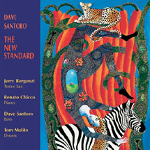 Dave Santoro: The New Standard